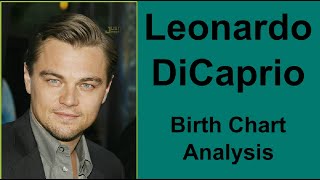 Information Leonardo DiCaprio Vedic Astrology Birth Chart Analysis Guide