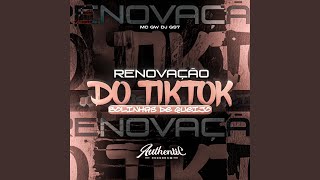 Renovação do Tiktok - Bolinhas de Queijo (feat. MC GW) - DJ GS7
