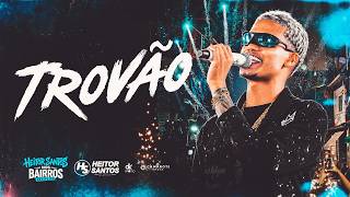 Heitor Santos - Trovão (HS nos Bairros em Recife)