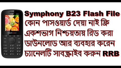 Symphony B23 Free Link Sure 1000% Read Flash File Without Password Firmware Just Download and Use it