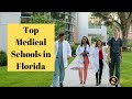 Top 10 medical schools in florida 2021