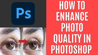 How to Enhance Photo Quality in Photoshop 2024 [Quick Guide] screenshot 3