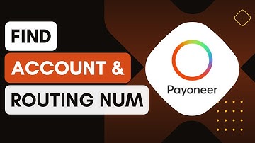 How To Find Payoneer Account Number & Routing Number !