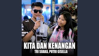 Download Lagu Kita dan Kenangan (Live Ngamen) Download Lagu Kita dan Kenangan (Live Ngamen)
