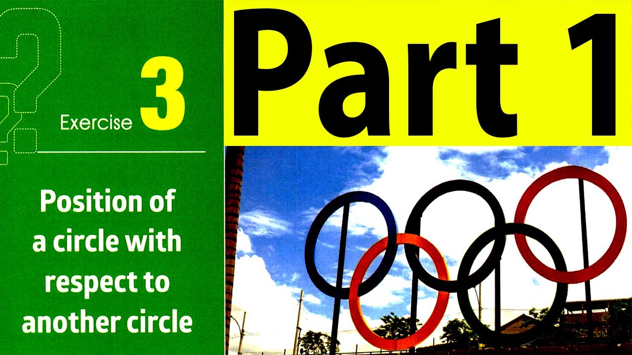 Solving Exercise (3) Position of a circle with respect to another circle ( part 1 )