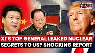 Famous XI Jinping Sacks Top Military General For Leaking Secret Nuclear Information To US? Shocking Report Profile