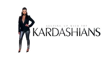 Keeping Up With The Kardashians - Opening