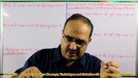 Data Inequality-02: Concept, Technique and Solution: Quadratic Equations: By Amar Sir