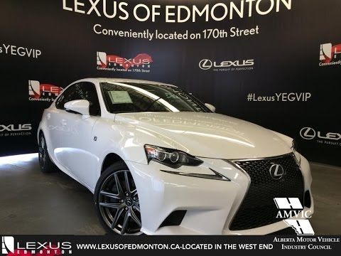 2016 White Lexus IS 350 AWD F Sport Series 2 Walkaround Review | West Edmonton Alberta