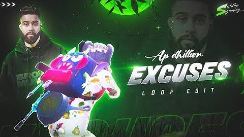 AP DHILLON - EXCUSES🖤| BGMI MONTAGE | SAMSUNG A3,A5,A6,A7,J2,J5,J7,S5,S6,S7,59,A10,A20,A30,A50,A70