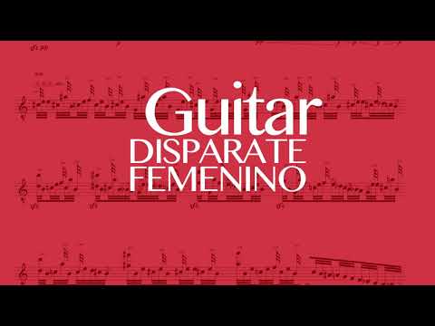 DISPARATE FEMENINO Guitar 2003 Excerpt Arturo Fuentes