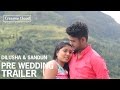 Dilusha  sandun pre wedding trailer i creative cloud wedding films