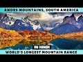 Andes Mountains in Hindi | World's Longest Mountain Range | Home of Greatest Ancient Civilizations