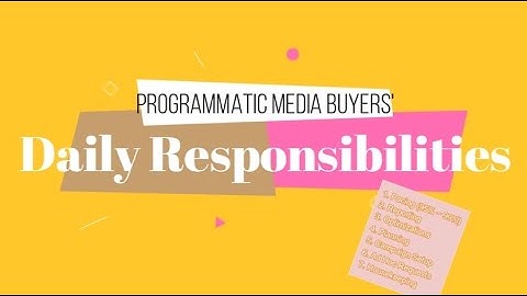 Responsibilities of A Programmatic Media buyer | WFH | Agency Life | Programmatic Advertising EP 11