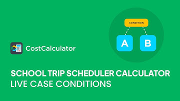 How to Setup Custom Conditions - Live Case: School Trip Scheduler
