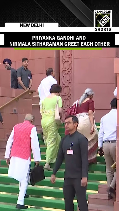 Priyanka Gandhi and Nirmala Sitharaman greet each other as they enter Parliament