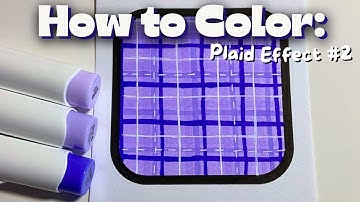 ✨How to Color: Detailed Plaid Effect with Ohuhu Alcohol Markers | Coloring Tutorial #adultcoloring