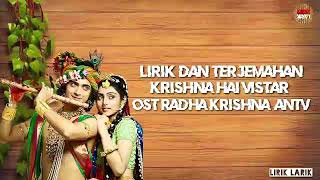 Lirik dan terjemahan ' Krishna Hai Vistar' | Ost Radha Krishna ANTV | sad song Radha Krishna