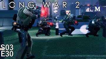 Long War 2 - S03E30 - Smash and Grab