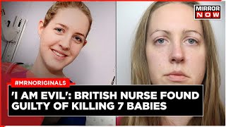 Lucy Letby | British Nurse Guilty Of Murdering 7 Babies | Baby Serial Killer | UK News | World News