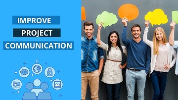 5 Ways to Improve Project Communication