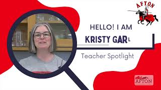 Afton Teacher Spotlight 7: Ms  Kristy Garlitz