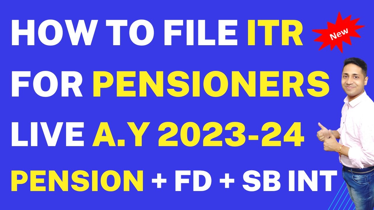 ITR For Pensioners ITR Filing For Pensioners AY 202324 ITR Filing