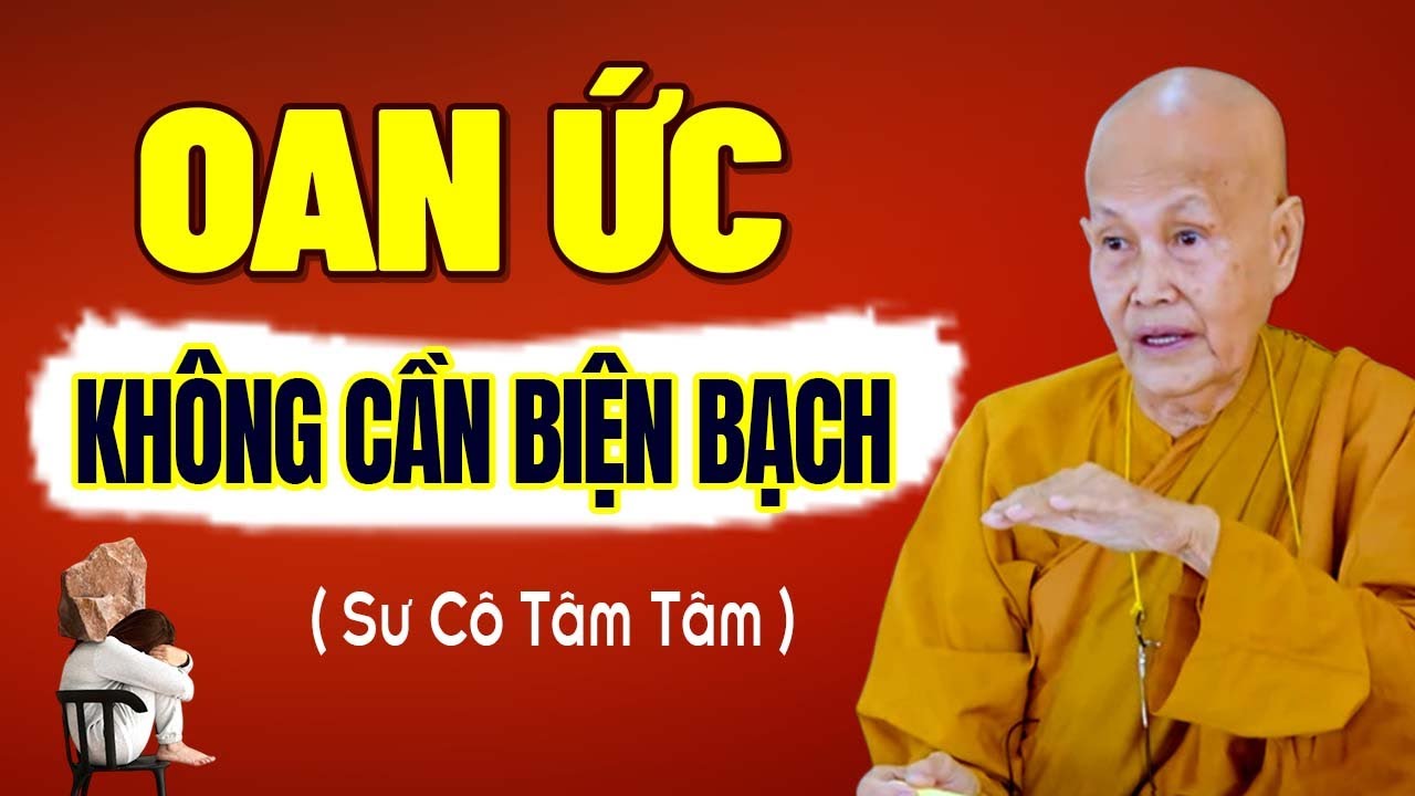Im Lặng, Bình Thản Trước Nỗi Oan Ức Là Cách Ứng Xử Đỉnh Cao Của Người Trí Tuệ | SC. Tâm Tâm