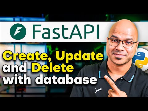 #12 FastAPI – Create, Update and  Delete with Database