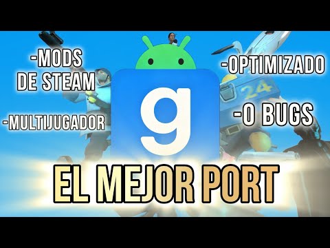 GDROID TUTORIAL+LINKS/EL MEJOR PORT DE GARRY'S MOD PARA ANDROID 