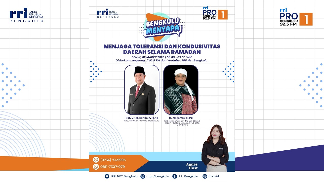 BENGKULU MENYAPA | MENJAGA TOLERANSI DAN KONDUSIVITAS DAERAH SELAMA RAMADHAN | 2 MAR 2026