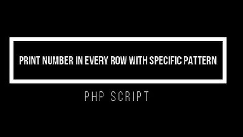 #short: print number in specific pattern by using for loop of PHP