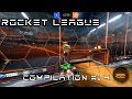 Rocket League - Compilation #14