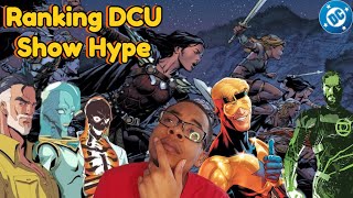 Ranking the DCU first chapter of Shows by HYPE Level !!!