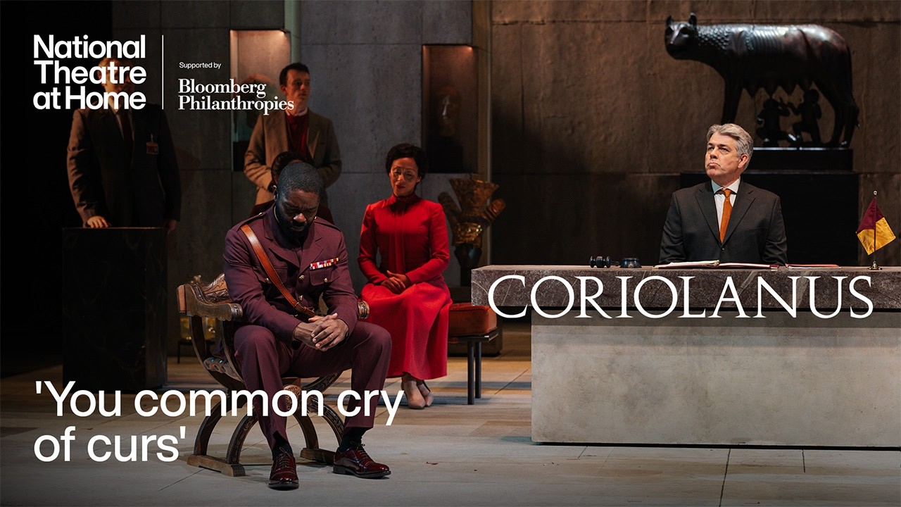 Coriolanus | 'You common cry of curs' | National Theatre at Home