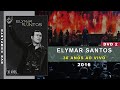 Dvd elymar santos  30 anos 2016 disco 2  show completo