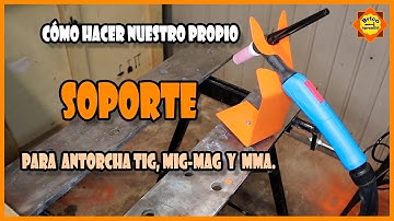 Cómo hacer soporte para antorchas tig mig-mag y mma muy fácil