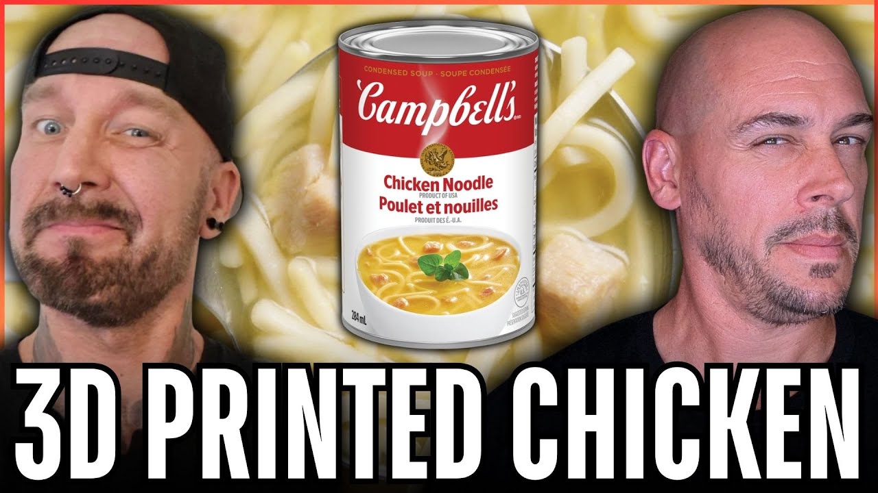 Campbell's SHOCKER: is 3D Printed Meat In Your SOUP?!