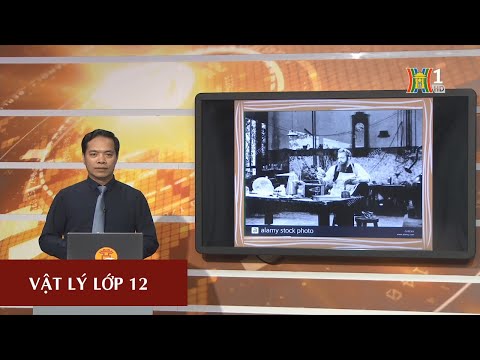 Video MÔN VẬT LÝ - LỚP 12 | BÀI 28: TIA X | 14H30 NGÀY... - youtube