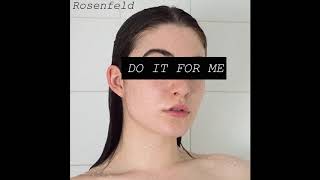 Video thumbnail of "Rosenfeld - Do It For Me (Official Audio)"