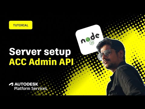 Part 3: Getting started with ACC Admin API (Node.js): Server & Hubs/Projects/Admin Episode cover