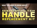How to upgrade your talica or speedmaster handle with the shimano official tbar handle kit
