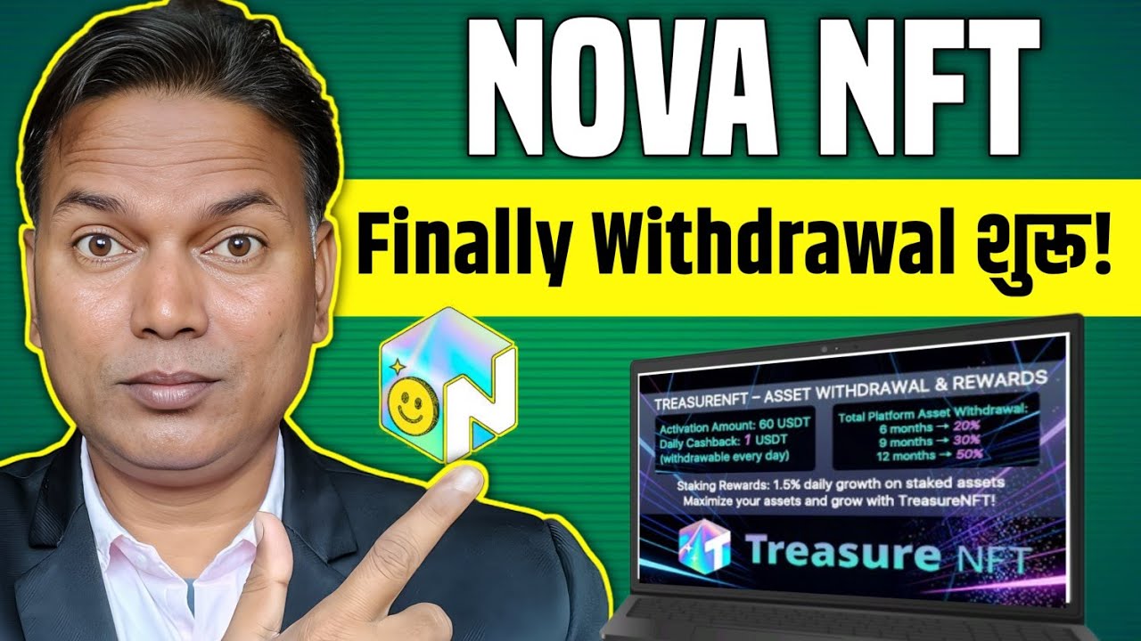 Treasure NFT//Nova NFT New Update//Finally Withdrawal start Rules//Good News..