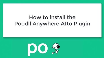 How to install the  Poodll Anywhere Atto Plugin