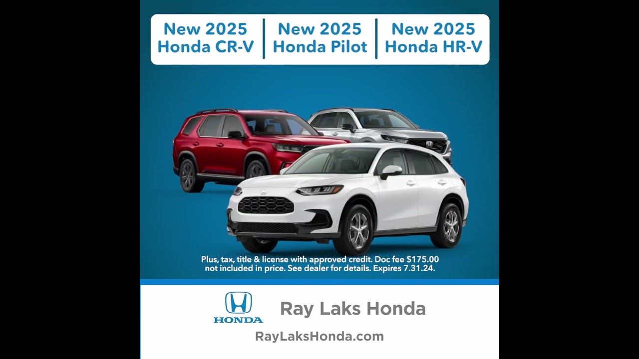 2025 Models at the 2024 Price at Ray Laks Honda!