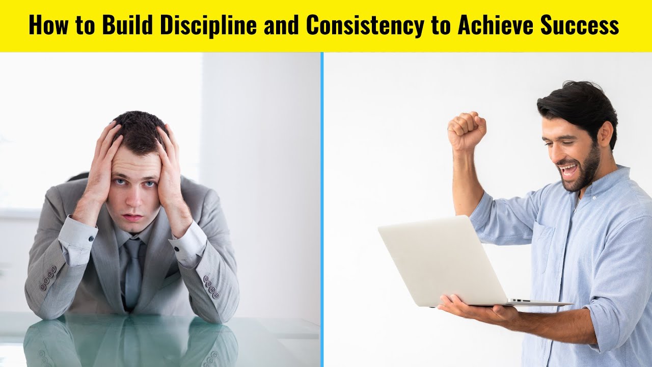 How to Stay Consistent and Disciplined | Proven Strategies for Success ...