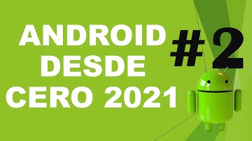 2. Mi Primer Proyecto - Activities | Curso Programación Android desde Cero