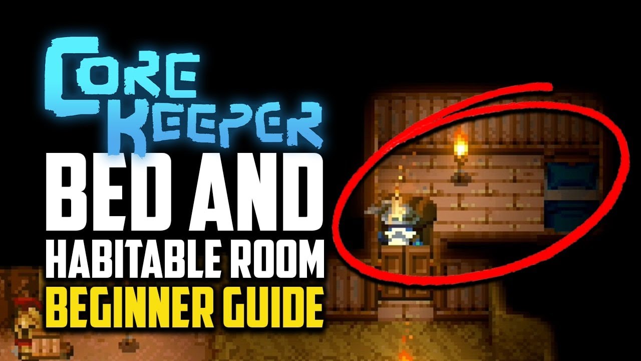 Bed Habitable Room Beginner Guide Core Keeper YouTube