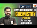 Stoichiometry and stoichiometric calculations | Some Basic Concept of Chemistry Class 11 Chapter 1 |