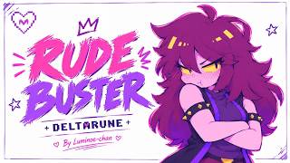 RUDE BUSTER - DELTARUNE REMIX - By Luminoe-chan